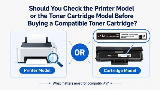 Should You Check the Printer Model or the Toner Model Before Buying Compatible Toner?